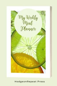 HodgeonRepeat Press 52-week meal planner book cover with words My Weekly Meal Planner and citrus fruit image